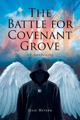 The Battle for Covenant Grove - Jesse Hereda - 9798896376712