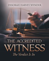 The Accredited Witness - Deborah Harvey Wynder - 9798896393764