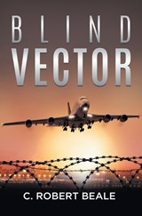 Blind Vector - C Robert Beale - 9798896397199
