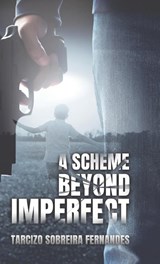 A Scheme Beyond Imperfect - Tarcizo Sobreira Fernandes - 9798896410751