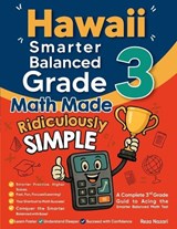 Hawaii Smarter Balanced Grade 3 Math Made Ridiculously Simple - Reza Nazari - 9798896479246