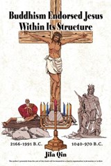 Buddhism Endorsed Jesus Within Its Structure - Jifa Qin - 9798896490463