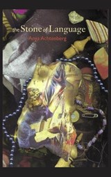 The Stone of Language - Anya Achtenberg - 9798896560340