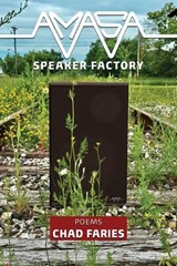 Amasa Speaker Factory - Chad Faries - 9798896560845
