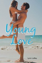 YOUNG LOVE - Lynn Laffey - 9798896754220