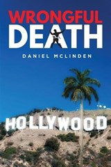 Wrongful Death - Daniel McLinden - 9798896766148