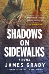 Shadows on Sidewalks - James Grady - 9798897101238