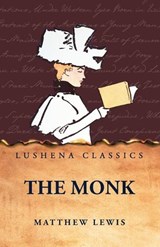 The Monk by Matthew Lewis - Matthew Lewis - 9798897185924