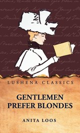 Gentlemen Prefer Blondes - Anita Loos - 9798897186402
