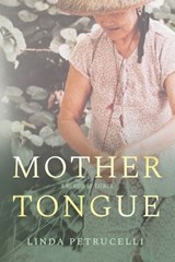 Mother Tongue - Linda Petrucelli - 9798897471195
