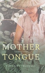 Mother Tongue - Linda Petrucelli - 9798897471218