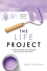 The Life Project - Neda Safaeian - 9798897472406