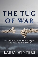 The Tug of War - Larry Winters - 9798897472857