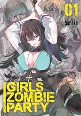 Girls Zombie Party Vol. 1 - Sarako - 9798897651320