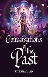 Conversations of the Past (Colour) - Uttara Vaid - 9798897776818