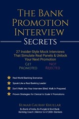 The Bank Promotion Interview Secrets - Kumar Gaurav Khullar - 9798897777785