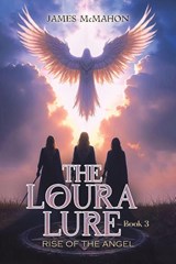 The Loura Lure – Book 3 - James McMahon - 9798897892723