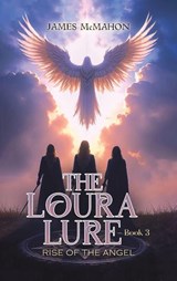 The Loura Lure – Book 3 - James McMahon - 9798897892730
