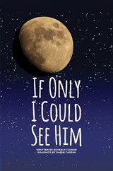 If Only I Could See Him - Beverly Cardin - 9798897893591