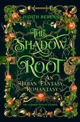 The Shadow Root - Judith Berens - 9798897900114