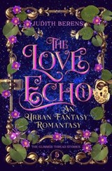 The Love Echo - Judith Berens - 9798897900121