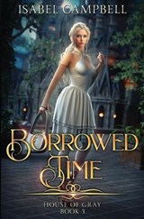 Borrowed Time - Isabel Campbell ; Michael Anderle - 9798897900275