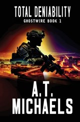 Total Deniability - A T Michaels ; Michael Anderle - 9798897900411