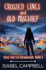 Crossed Lines and Old Mischief - Isabel Campbell ; Michael Anderle - 9798897901005