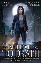 Influenced to Death - Lyn South ; Michael Anderle - 9798897902132