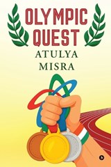 Olympic Quest - Atulya Misra - 9798898266790