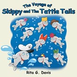The Voyage of Skippy and the Tattle Tails - Rita G Davis - 9798898350475