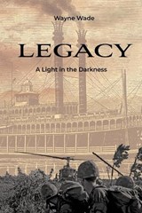 Legacy - Wayne Wade - 9798898354756