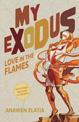 My Exodus - Anawen Elatia - 9798898357818