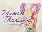 Throne Therapy - Cynthia Lyn Lewis - 9798898359218