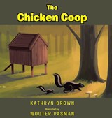 The Chicken Coop - Kathryn Brown - 9798898381431