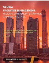 Global Facilities Management - Raman Deep Singh Judge - 9798898541774