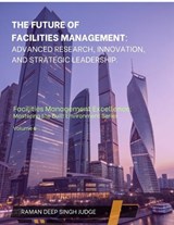 The Future of Facilities Management - Raman Deep Singh Judge - 9798898541804