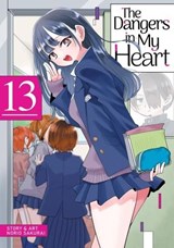 The Dangers in My Heart Vol. 13 - Norio Sakurai - 9798898632434