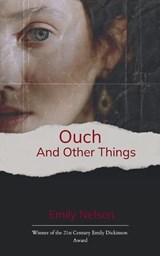 Ouch And Other Things - Emily Nelson - 9798898655648