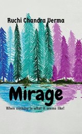 Mirage - Ruchi Chandra Verma - 9798899064173