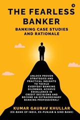 The Fearless Banker - Kumar Gaurav Khullar - 9798899064654
