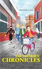 The Paperboy Chronicles - James Nicholas Agals - 9798899502132