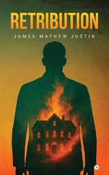 Retribution - James Mathew Justin - 9798899612909