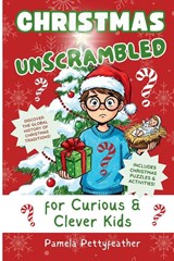 Christmas Unscrambled - Pamela Pettyfeather - 9798899681103