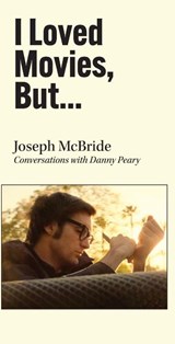 I Loved Movies, But... - Joseph McBride - 9798899760358