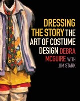 Dressing the Story - Debra McGuire - 9798899760792