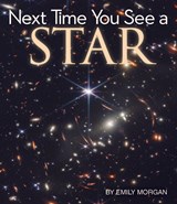 Next Time You See a Star - Emily Morgan - 9798899770081