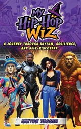 My Hip-Hop Wiz - Innton Tagger - 9798899794360