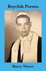 Boychik Poems - Barry Vitcov - 9798899903052