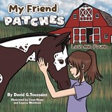 My Friend PATCHES - David G. Toussaint - 9798900000039